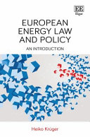 European energy law and policy : an introduction