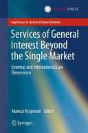 Services of general interest beyond the single market : external and international law dimensions