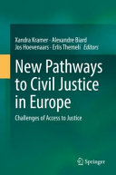 New pathways to civil justice in Europe : challenges of access to justice