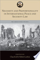 Necessity and proportionality in international peace and security law