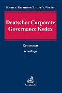 Deutscher Corporate Governance Kodex : Kodex-Kommentar
