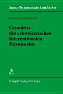 Grundriss des schweizerischen internationalen Privatrechts