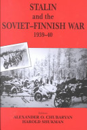 Stalin and the Soviet-Finnish War, 1939 - 1940