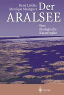 Der Aralsee : eine ökologische Katastrophe