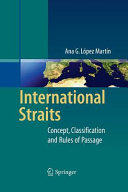 International straits : concept, classification and rules of passage