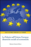L' ingresso della Polonia nell'Unione europea : dinamiche sociali ed economiche