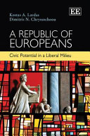 A republic of Europeans : civil potential in a liberal milieu