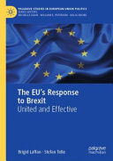 The EU's response to Brexit : united and effective