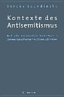 Kontexte des Antisemitismus : rechtliche und gesellschaftliche Aspekte der Meinungsfreiheit und ihrer Schranken