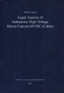 Legal aspects of submarine high voltage direct current (HVDC) cables