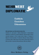 Mehrwert Diplomatie : Einblicke, Einsichten, Erkenntnisse