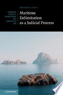 Maritime delimitation as a judicial process