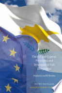 The EU and Cyprus : principles and strategies of full integration