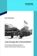 "Das Europa der Universitäten" : die Europäische Rektorenkonferenz und die internationale Politik 1955-1975