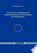Die Wirkung von Richtlinien und Rahmenbeschlüssen im nationalen Recht der Mitgliedsstaaten