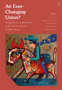 An ever-changing Union? : perspectives on the future of EU law in honour of Allan Rosas