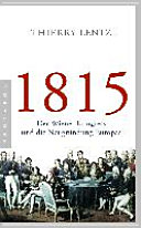 1815 : der Wiener Kongress und die Neugründung Europas