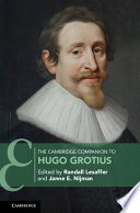 The Cambridge companion to Hugo Grotius