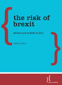 The risk of BREXIT : Britain and Europe in 2015