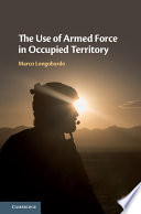 The use of armed force in occupied territory