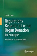 Regulations regarding living organ donation in Europe : possibilities of harmonisation