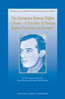 The European human rights culture: a paradox of human rights protection in Europe?