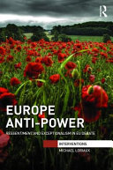 Europe anti-power : ressentiment and exceptionalism in EU debate