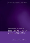 The legal order of the oceans : basic documents on [the] law of the sea