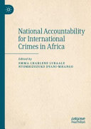 National accountability for international crimes in Africa