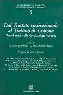 Dal Trattato costituzionale al Trattato di Lisbona : nuovi studi sulla Costituzione europea