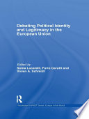 Debating political identity and legitimacy in the European Union
