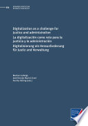 Digitalization as a challenge for justice and administration