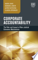 Corporate accountability : the role and impact of non-judicial grievance mechanisms