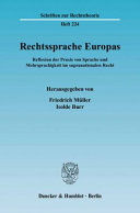 Rechtssprache Europas : Reflexion der Praxis von Sprache und Mehrsprachigkeit im supranationalen Recht