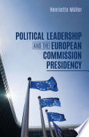 Political leadership and the European Commission presidency