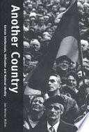 Another country : German intellectuals, unification and national identity