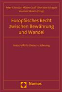 Europäisches Recht zwischen Bewährung und Wandel : Festschrift für Dieter H. Scheuing