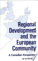 Regional development and the European Community : a canadian perspective