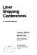 Liner shipping conferences : an annotated bibliography
