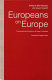 Europeans on Europe : transnational visions of a new continent