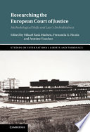 Researching the European Court of Justice : methodological shifts and law's embeddedness