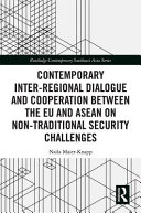 Contemporary inter-regional dialogue and cooperation between the EU and ASEAN on non-traditional security challenges