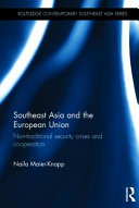 Southeast Asia and the European Union : non-traditional security crises and cooperation