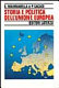 Storia e politica dell'Unione europea : (1926 - 1997)