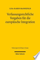 Verfassungsrechtliche Vorgaben für die europäische Integration : Rechtsprechung des deutschen und des italienischen Verfassungsgerichts