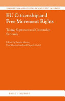 EU citizenship and free movement rights : taking supranational citizenship seriously