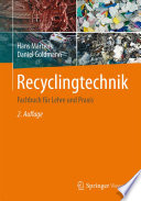 Recyclingtechnik : Fachbuch für Lehre und Praxis