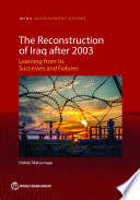 The reconstruction of Iraq after 2003 : learning from its successes and failures