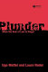 Plunder : when the rule of law is illegal