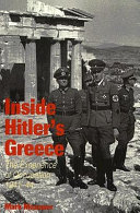 Inside Hitler's Greece : the experience of occupation ; 1941 - 1944